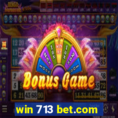 win 713 bet.com